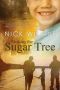 [Sugar Tree 01] • Shaking the Sugar Tree (The Sugar Tree Series Book 1)